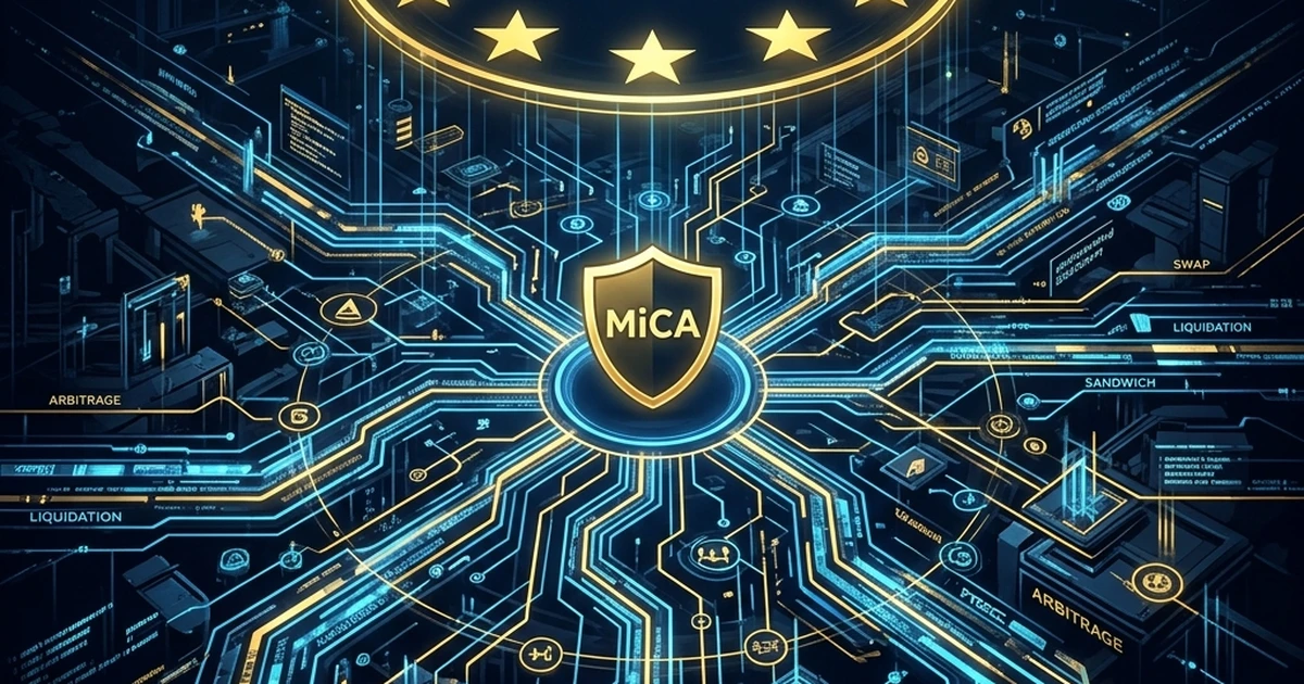 EU MiCA regulation impact on trading bots and MEV operators 2026